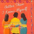 Cover Art for 9780786185900, Better Than I Know Myself by Virginia DeBerry