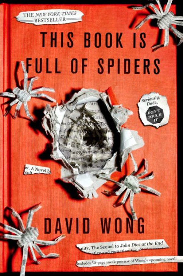 Cover Art for 9780312546342, This Book is Full of Spiders by David Wong