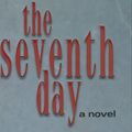Cover Art for 9781550813852, Seventh Day by Ed Smith