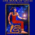 Cover Art for 9781911134220, The Book of Gates: a Magical Translation by Josephine McCarthy