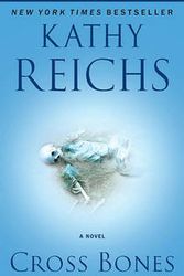 Cover Art for 9780743453028, Cross Bones by Kathy Reichs