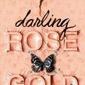 Cover Art for 9780593100066, Darling Rose Gold by Stephanie Wrobel