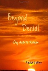 Cover Art for 9780615367378, Beyond Denial by Patrick Caffrey