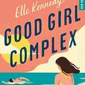 Cover Art for 9782755665628, Good Girl Complex by Elle Kennedy