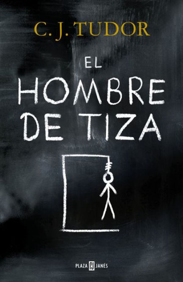 Cover Art for 9788401019814, El Hombre de Tiza / The Chalk Man by C.J. Tudor