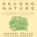 Cover Art for 9781441834591, Second Nature by Michael Pollan