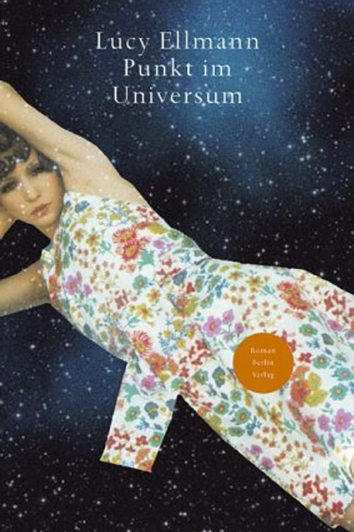 Cover Art for 9783827005182, Punkt im Universum. by Lucy Ellmann, Elfriede Peschel