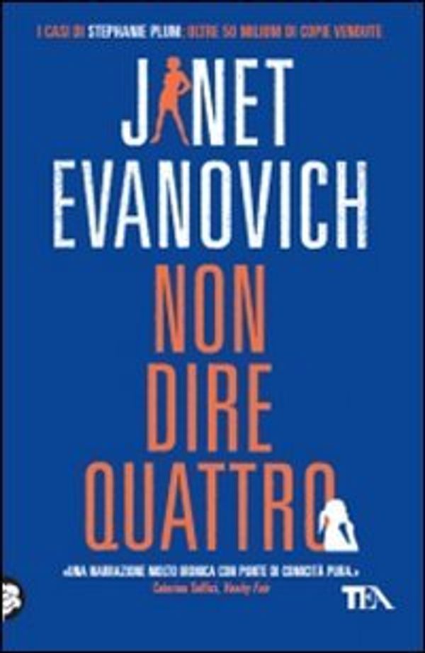 Cover Art for 9788850222704, Non dire quattro by Janet Evanovich