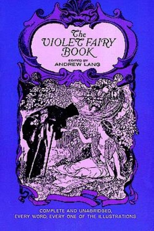 Cover Art for 9780486216751, The Violet Fairy Book by Andrew Lang
