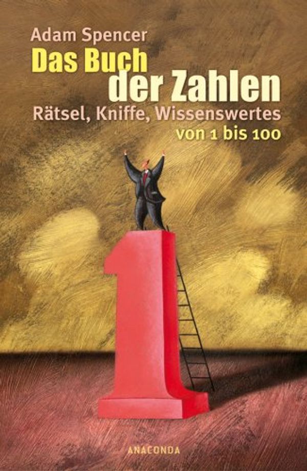 Cover Art for 9783866470910, Das Buch der Zahlen by Adam Spencer