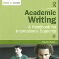 Cover Art for 9781138778504, Academic Writing: A handbook for international students by Stephen Bailey