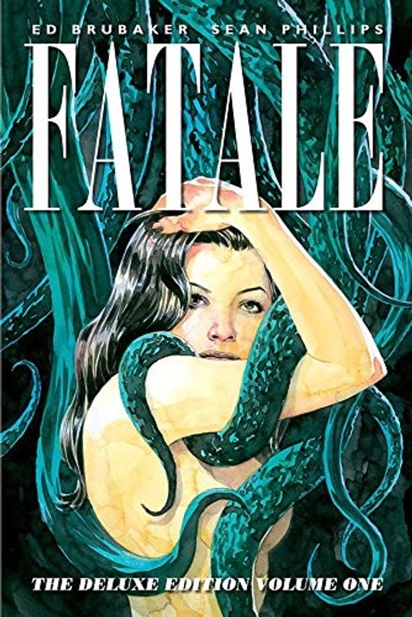 Cover Art for 9781607069423, Fatale Deluxe Edition Volume 1 HC by Ed Brubaker