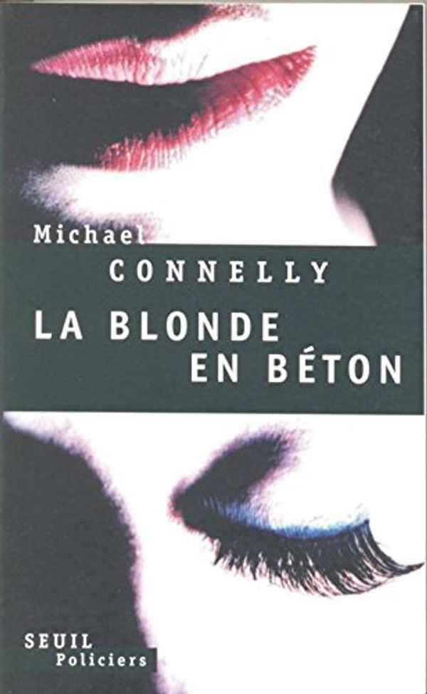 Cover Art for 9782020226523, La blonde en béton by Michael Connelly