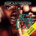 Cover Art for B07Y42KQ2T, A Thug's Love 4 by Jessica N. Watkins