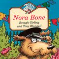 Cover Art for 9780006745129, Nora Bone by Brough Girling