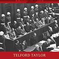 Cover Art for 8601417188798, The Anatomy of the Nuremberg Trials: A Personal Memoir by Telford Taylor