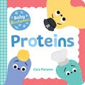 Cover Art for 0760789282621, Baby Biochemist: Proteins by Cara Florance