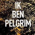 Cover Art for 9789022997130, Ik ben Pelgrim / druk 1 by Terry Hayes