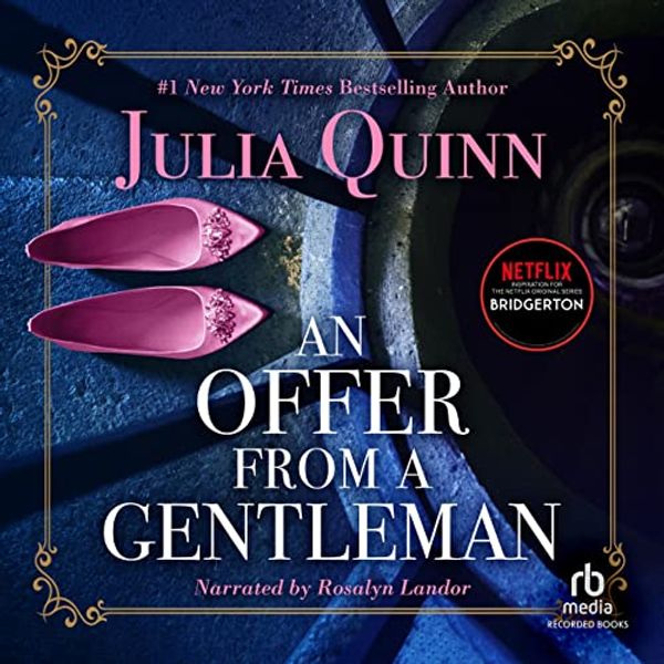 Cover Art for 9781664457492, An Offer from a Gentleman (The Bridgerton Series) by Julia Quinn