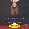 Cover Art for 9781402536854, Family History by Dani Shapiro