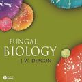 Cover Art for 9781444309195, Fungal Biology by J. W. Deacon