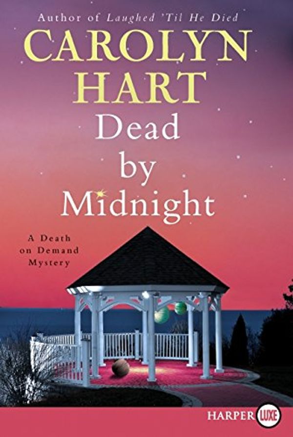 Cover Art for 9780062017840, Dead by Midnight by Carolyn Hart