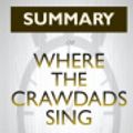 Cover Art for 9781671537699, Summary: Where the Crawdads Sing By Delia Owens - A Comprehensive Summary by OneHour Reads