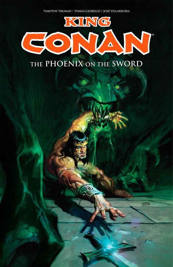 Cover Art for 9781621156819, King Conan: The Phoenix on the Sword by Timothy Truman