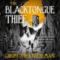 Cover Art for B08LVZHV9K, The Blacktongue Thief by Christopher Buehlman