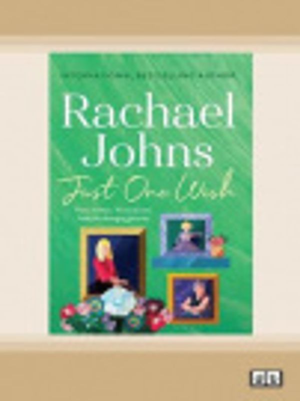 Cover Art for 9780369331632, Just One Wish by Rachael Johns
