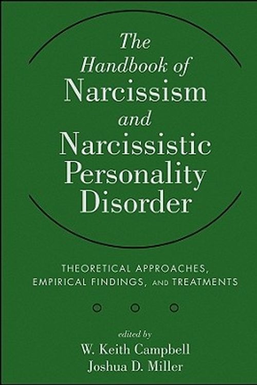 Cover Art for 9780470607220, The Handbook of Narcissism and Narcissistic Personality Disorder by W. Keith Campbell