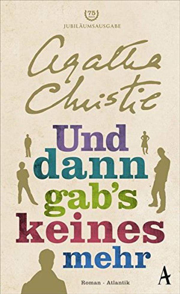 Cover Art for 9783455650099, Und dann gab's keines mehr by Agatha Christie