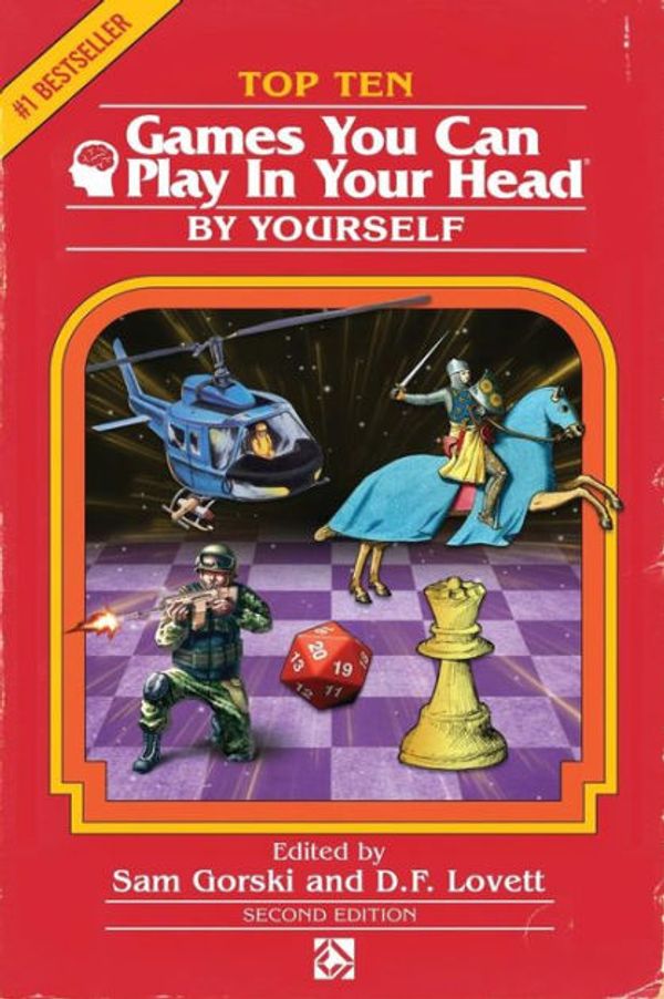 Cover Art for 9780998379418, Top 10 Games You Can Play In Your Head, By Yourself: Second Edition by J. Theophrastus Bartholomew, Sam Gorski, D. F. Lovett