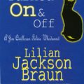 Cover Art for 9780747233244, The Cat Who Turned On & Off (The Cat Who Mysteries, Book 3): A delightful feline crime novel for cat lovers everywhere by Lilian Jackson Braun
