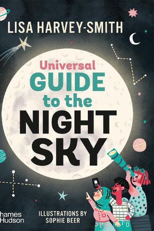 Cover Art for 9781760763121, Universal Guide to the Night Sky by Harvey-Smith, Lisa