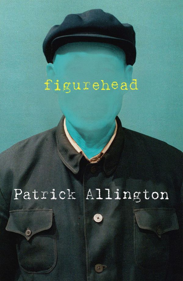 Cover Art for 9781921825477, Figurehead by Allington Patrick