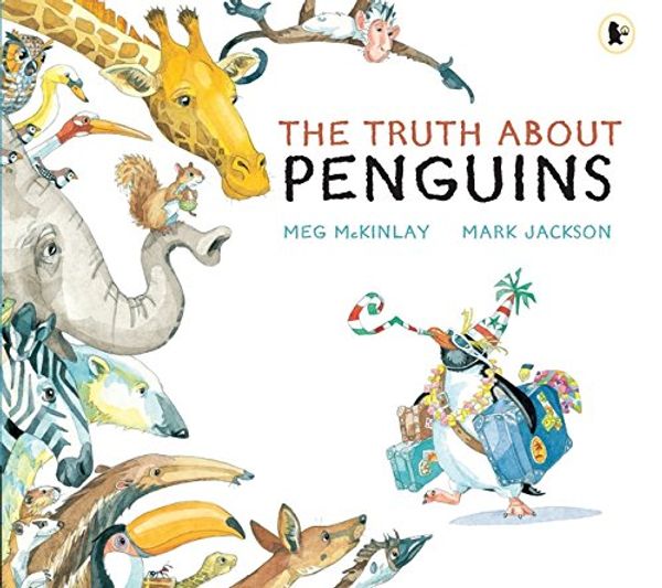 Cover Art for 9781921720772, The Truth About Penguins by Meg McKinlay