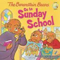 Cover Art for 9780310700944, The Berenstain Bears Go to Sunday School by Mike Berenstain