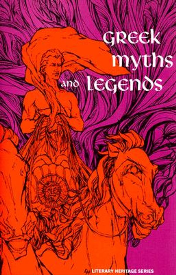 Cover Art for 9780022545406, Macmillan Literature Heritage, Greek Myths and Legends, Student Edition by McGraw-Hill