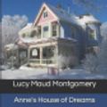 Cover Art for 9781688151307, Anne's House of Dreams by Lucy Maud Montgomery
