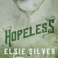 Cover Art for 9781738844784, Hopeless by Elsie Silver