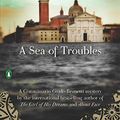 Cover Art for B0097D79G4, A Sea of Troubles (Commissario Brunetti Book 10) by Donna Leon