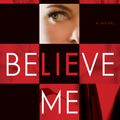 Cover Art for 9780525633167, Believe Me (Random House Large Print) by Jp Delaney