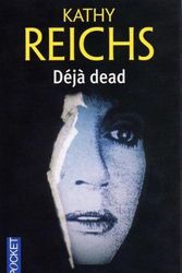 Cover Art for 9782266090148, Déjà Dead by Kathy Reichs