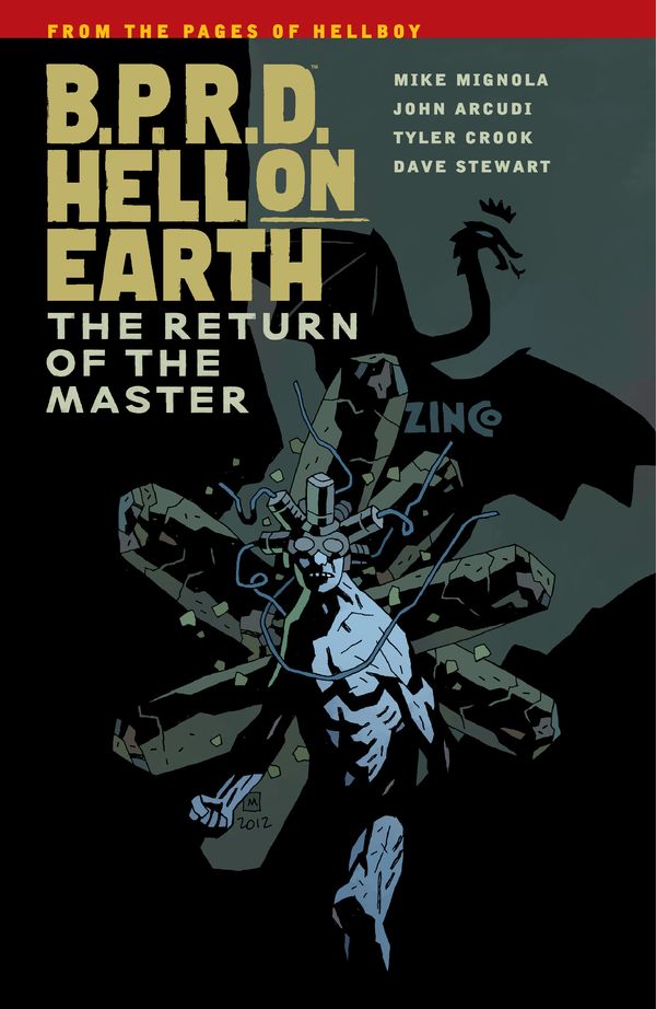 Cover Art for 9781616551933, B.P.R.D. Hell On Earth Volume 6: The Return Of The Master by Mike Mignola