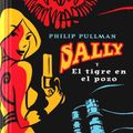 Cover Art for 9788495618498, Sally y el Tigre en el Pozo by Philip Pullman