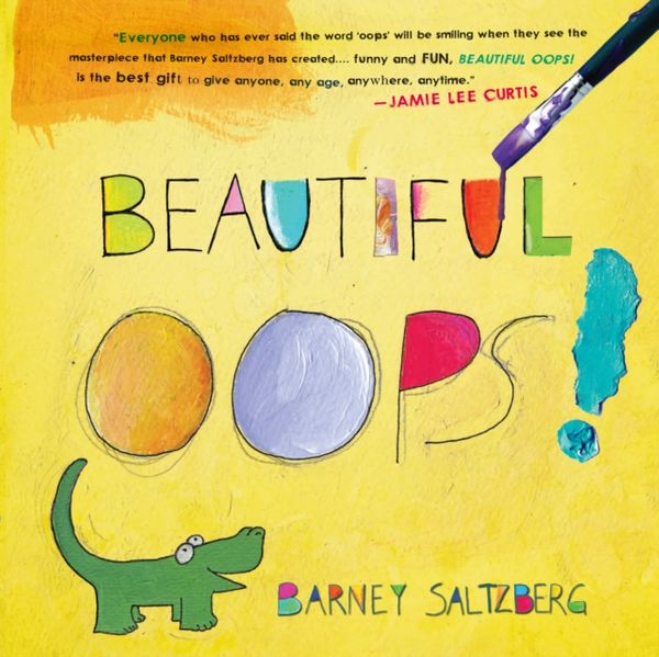 Cover Art for 9780761157281, Beautiful Oops! by Barney Saltzberg