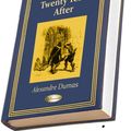 Cover Art for 1230000097702, Twenty Years After by Alexandre Dumas