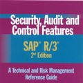 Cover Art for 9781933284309, Security, Audit, and Control Features SAP R/3 by Deloitte Touche Tohmatsu Research Team, Isaca