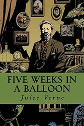 Cover Art for 9781535361835, Five Weeks in a Balloon by Jules Verne